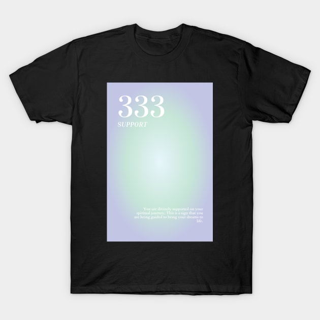 Angel Number 333 T-Shirt by mystikwhale